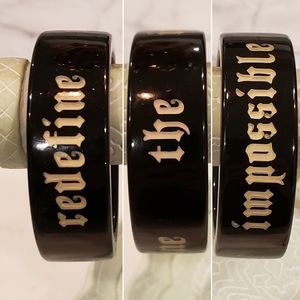 Acrylic Bangle Bracelet "redefine the impossible"
